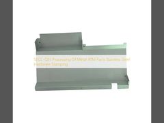 SECC-QS1 Processing Of Metal ATM Parts Stainless Steel Hardware Stamping