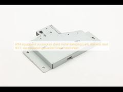 ATM equipment accessories sheet metal stamping parts stainless steel SECC electroplated galvanized sheet steel sheet
